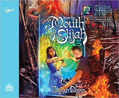 Bard #2 From the Mouth of Elijah Audio Book