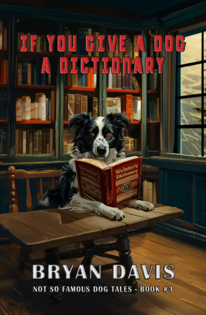 #3 If You Give a Dog a Dictionary
