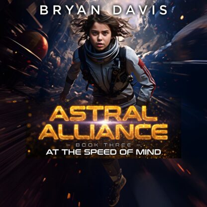 Astral Alliance Audio Book #3 (At the Speed of Mind) Download